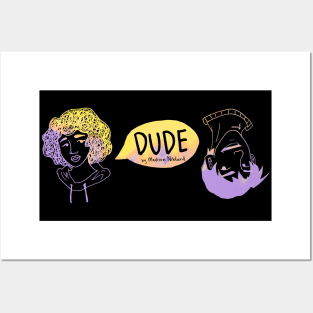 DUDE merch Posters and Art